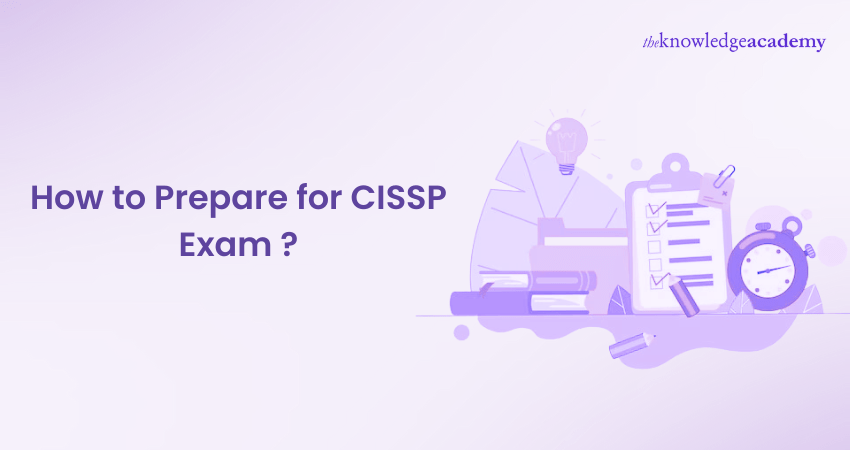 How to Prepare for CISSP Exam