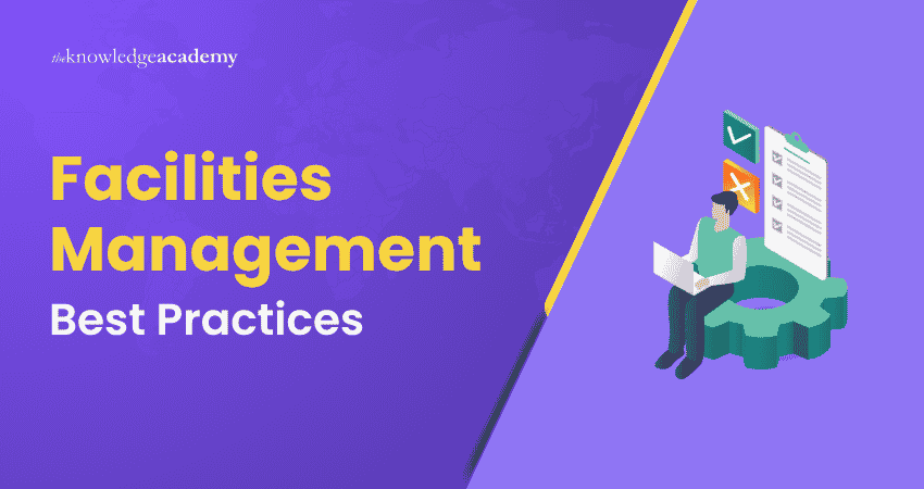 Facilities Management Best Practices