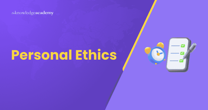 What are Personal Ethics?