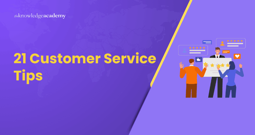 21 Customer Service Tips