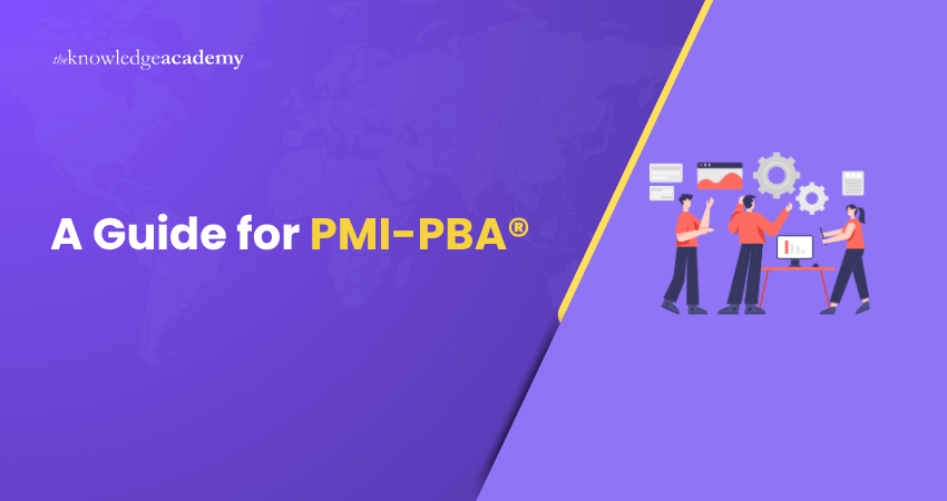 A Guide for PMI-PBA A Guide for PMI-PBA
