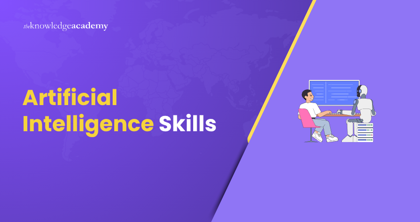 Artificial Intelligence Skills Most In-Demand Artificial Intelligence Skills