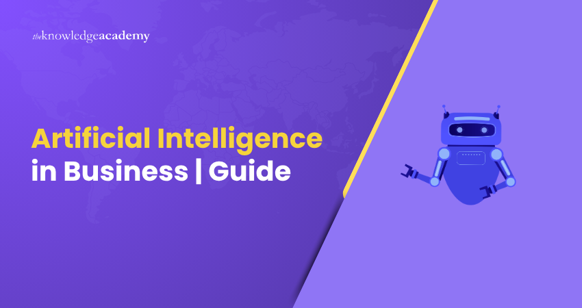 Artificial Intelligence in Business Artificial Intelligence in Business