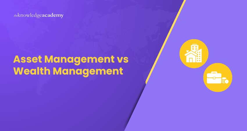 Asset Management vs Wealth Management