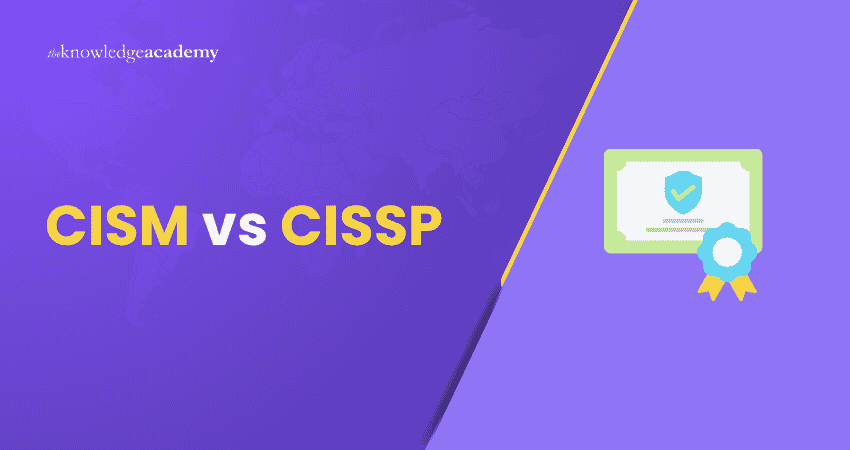 CISM vs CISSP Comparison between CISM vs CISSP