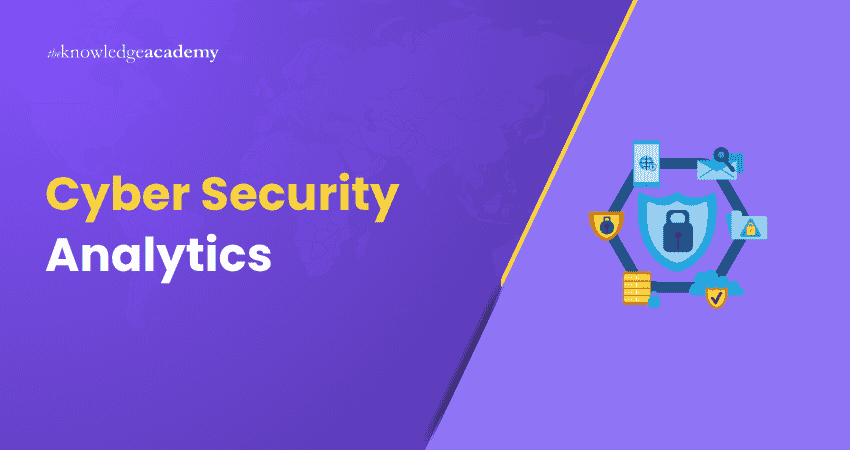 Cyber Security Analytics Overview Cyber Security Analytics Explained