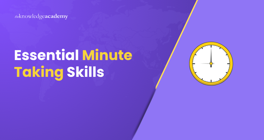 Essential Minute Taking Skills Advanced Minute Taking Skills