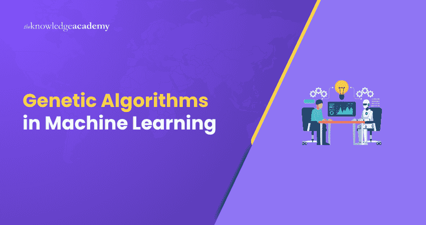 Genetic Algorithms in Machine Learning Genetic Algorithms in Machine Learning