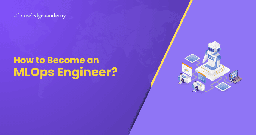How to Become an MLOps Engineer How to Become an MLOps Engineer