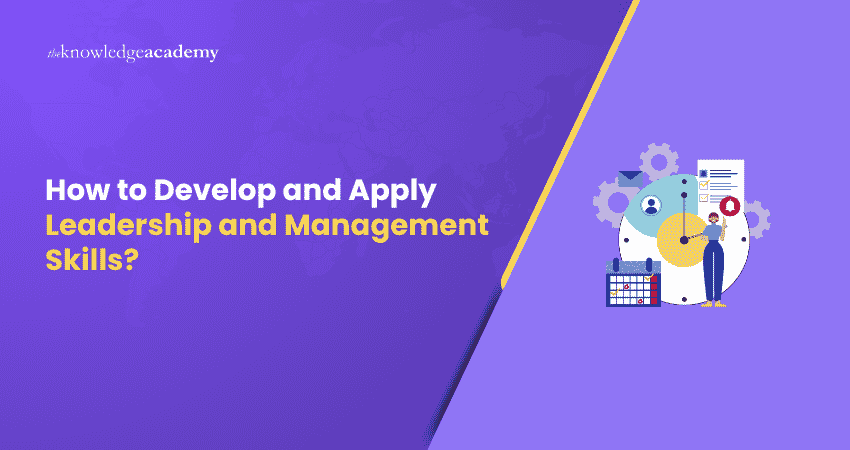 Leadership and Management Skills