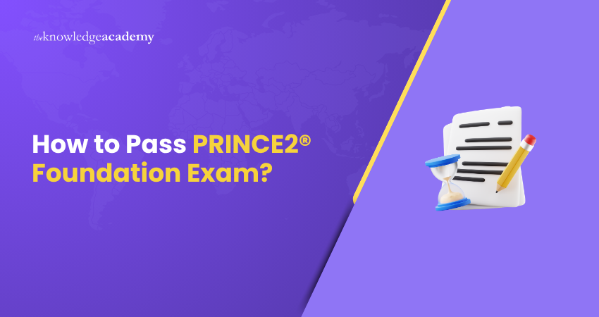 How to Pass Prince2 Foundation Exam?