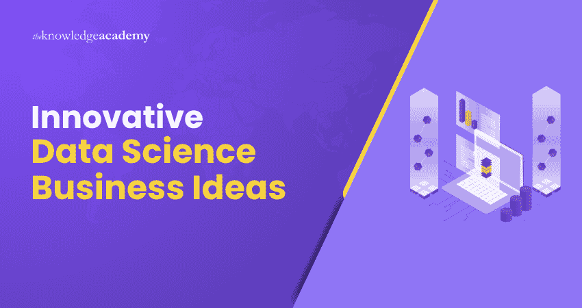 Top 10 Innovative Data Science Business Ideas