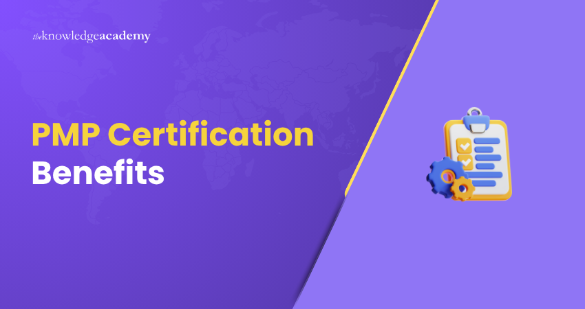 Benefits of PMP Certification What are the benefits of PMP Certification