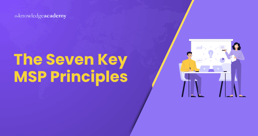 The Seven Key MSP Principles