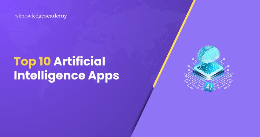 Top 10 Artificial Intelligence Apps You Should Know Top 10 Artificial Intelligence Apps You Should Know
