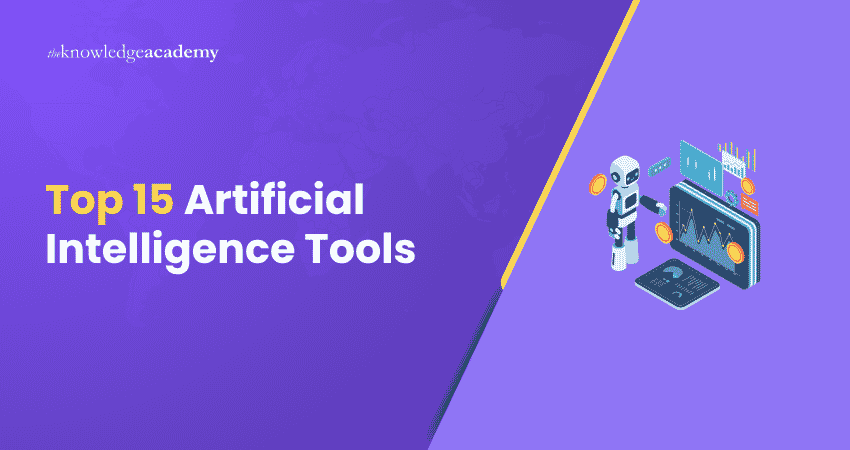 Top 15 Artificial Intelligence Tools Top 15 Artificial Intelligence Tools