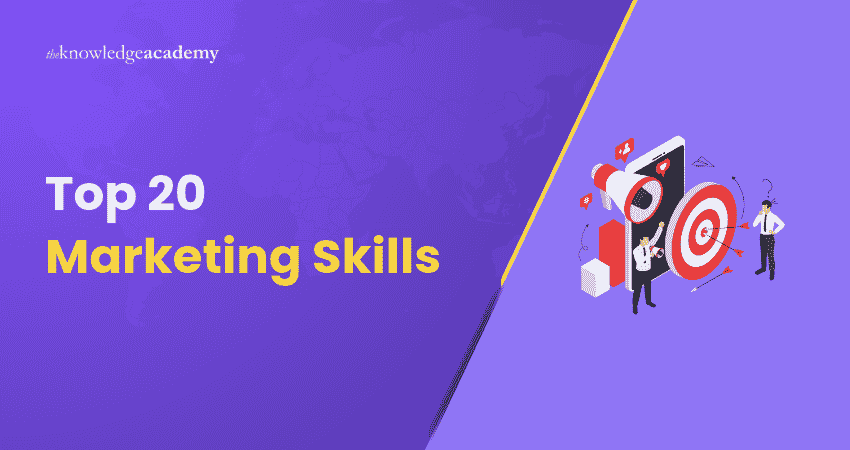 Top 20 Marketing Skills Top 20 Marketing Skills You Should Develop