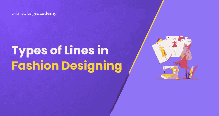 Lines in Fashion Design Types of Lines in Fashion Designing