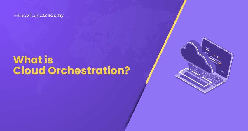 What is Cloud Orchestration