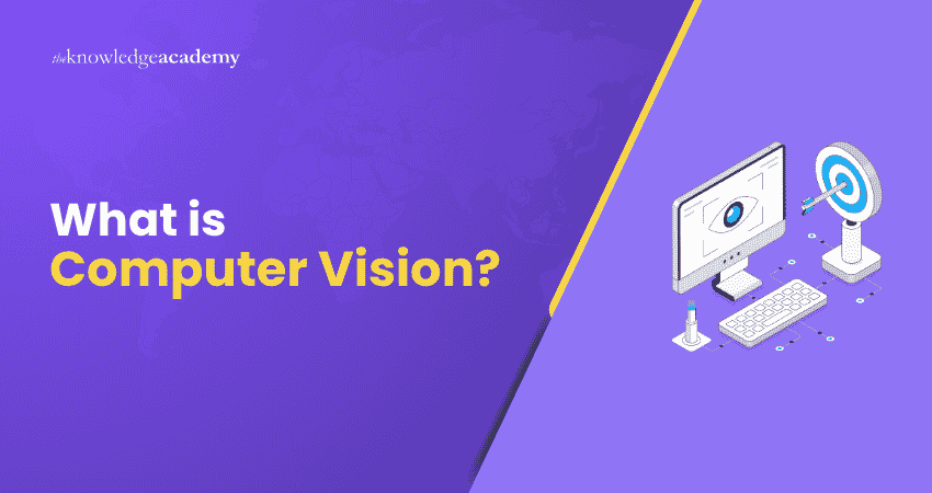 What is Computer Vision