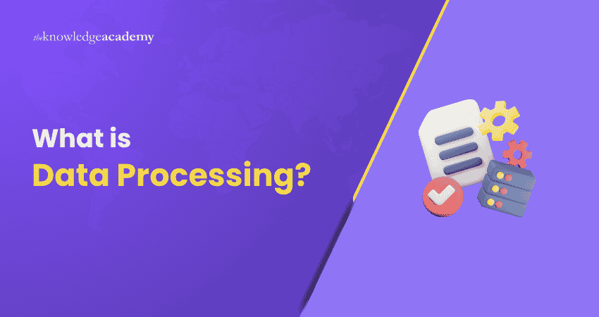 What is Data Processing? Data Processing Definition