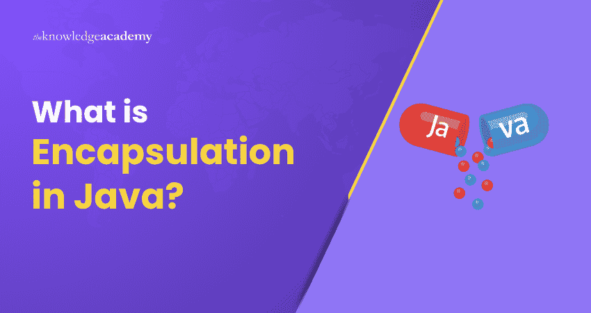 Understanding Encapsulation in Java What is Encapsulation in Java?