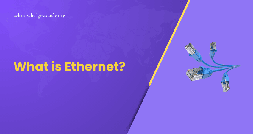 What is Ethernet