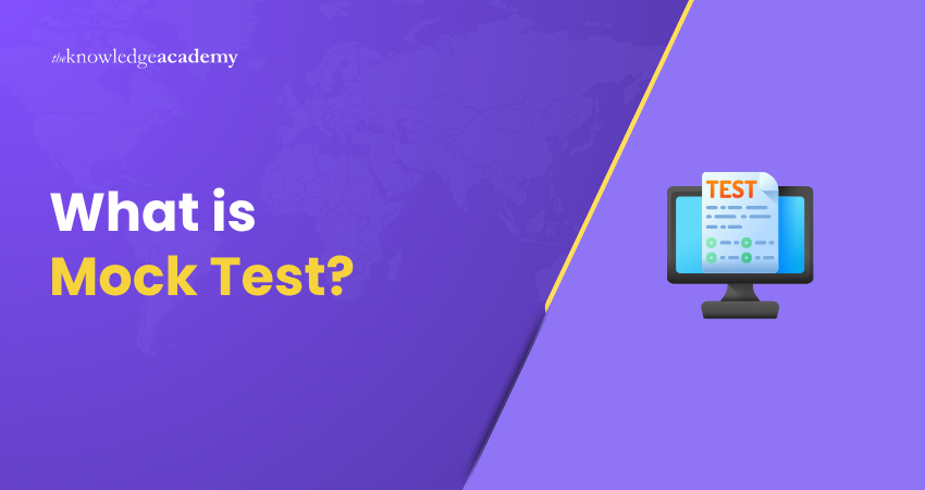 Understanding Mock Tests What is Mock Test?
