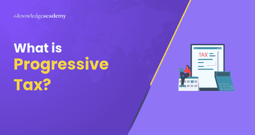What is Progressive Tax? What is Progressive Tax Explained