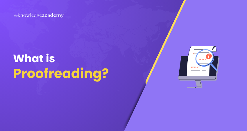 What is Proofreading? What is Proofreading?