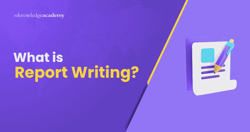 What is Report Writing? Report Writing Training