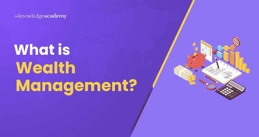What is Wealth Management?