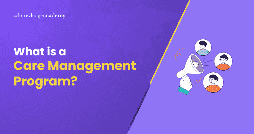What is a Care Management Program?
