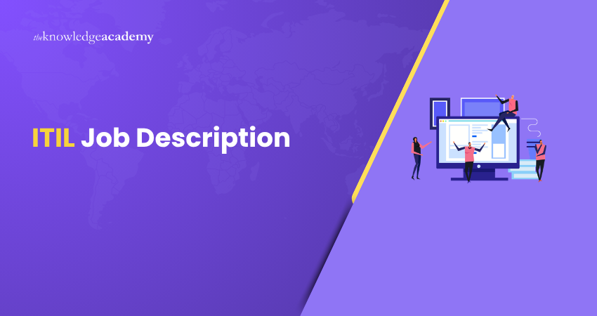 ITIL Job Description ITIL Job Description