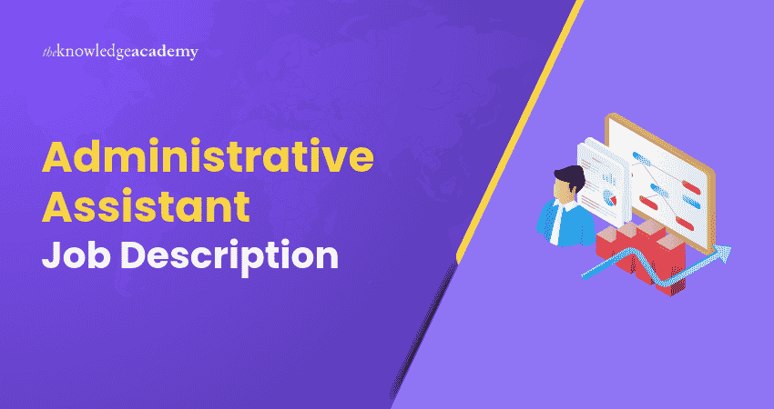 Job Description of Administrative Assistant Administrative Assistant Job Description