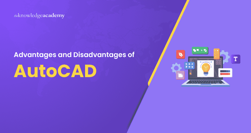 Advantages and Disadvantages of AutoCAD What are the Advantages and Disadvantages of AutoCAD