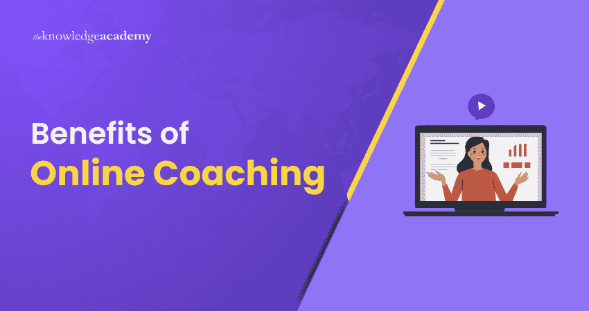 Benefits of Online Coaching