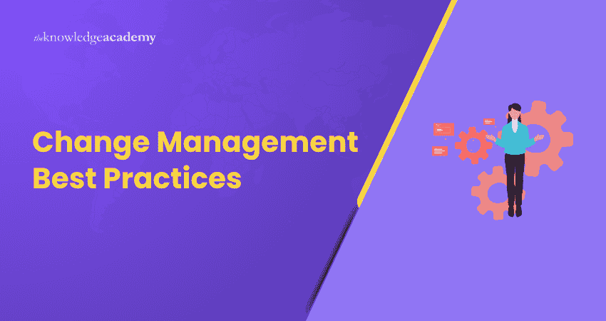Change Management best practices Change Management best practices