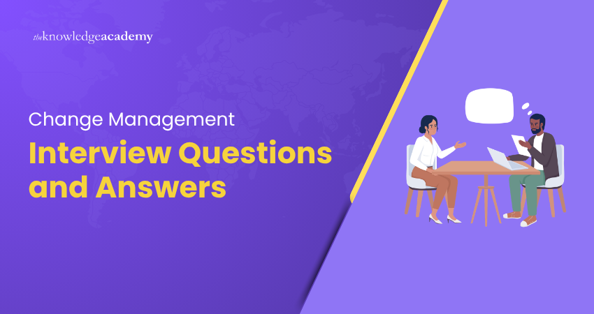 Change Management Interview Questions and Answers Top 20 Change Management Interview Questions and Answers