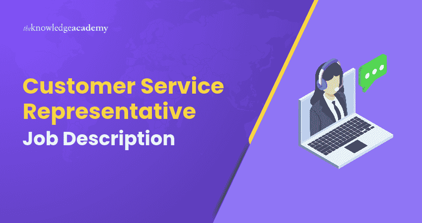 Job Description of Customer Service Representative Customer Service Representative Job Description