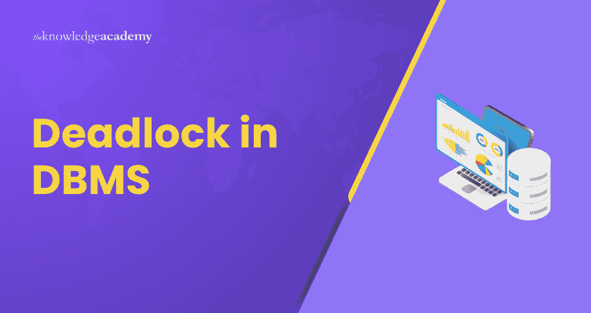 What is Deadlock in DBMS? Deadlock in DBMS