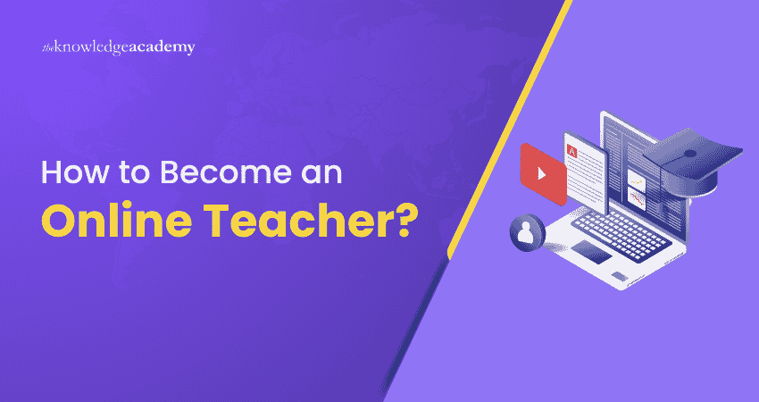 How to Become an Online Teacher? Ways to Become an Online Teacher