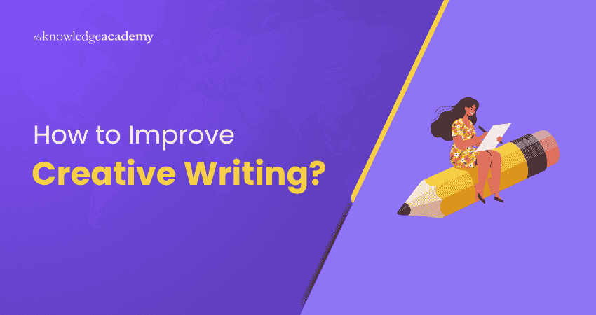 How to improve Creative Writing An overview How to improve Creative Writing An overview