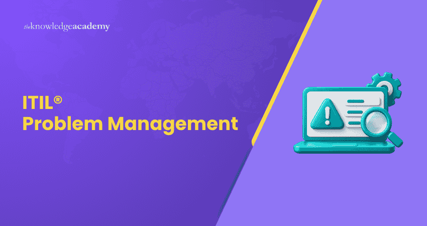 ITIL Problem Management What is ITIL Problem Management