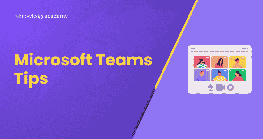 Microsoft Teams Tips What are Some Tips to Use Microsoft Teams?