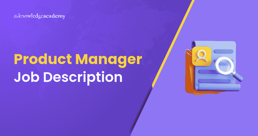 Product Manager Job Description Job Description of Product Manager