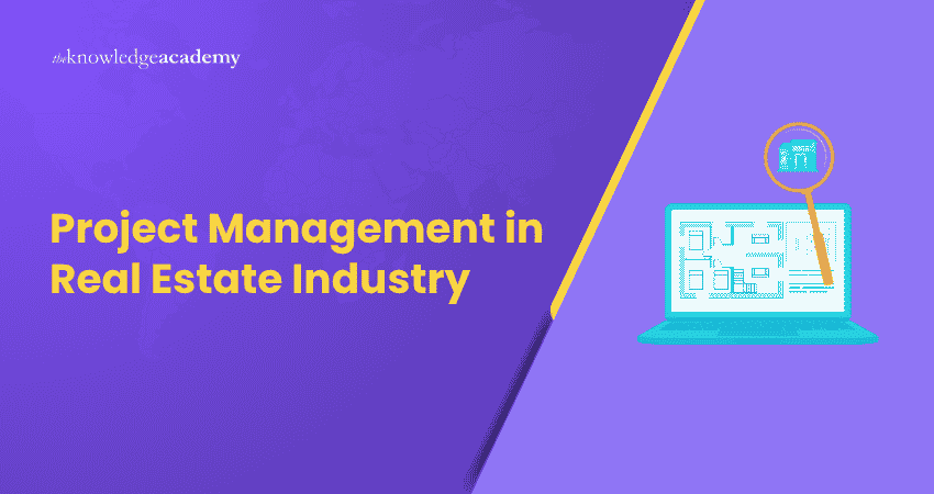 Project Management in Real Estate Industry Real Estate Project Management Overview