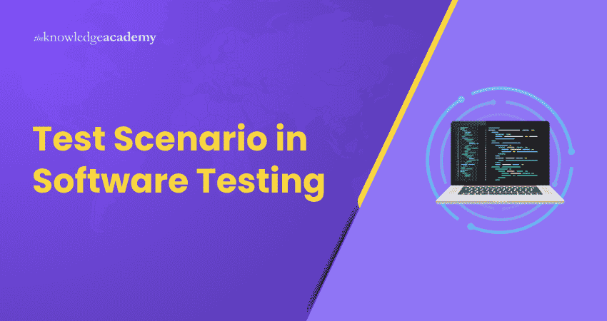 Test Scenario in Software Testing Software Testing Scenario