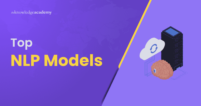 Top 10 NLP Models (Natural Language Processing) Top 10 NLP Models (Natural Language Processing)