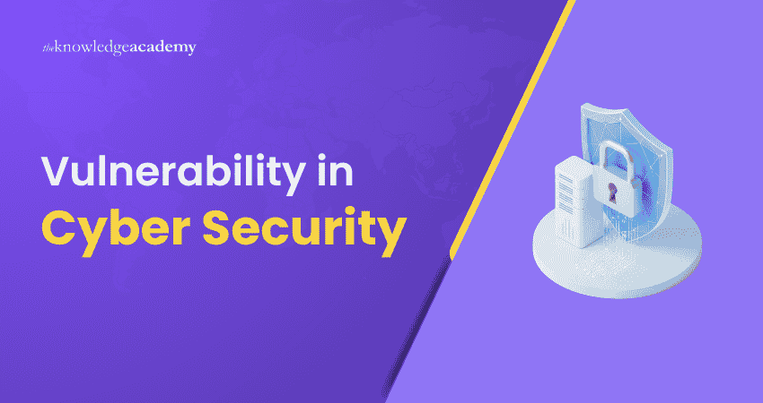What is Vulnerability in Cyber Security and How to Detect Them? What is Vulnerability in Cyber Security?